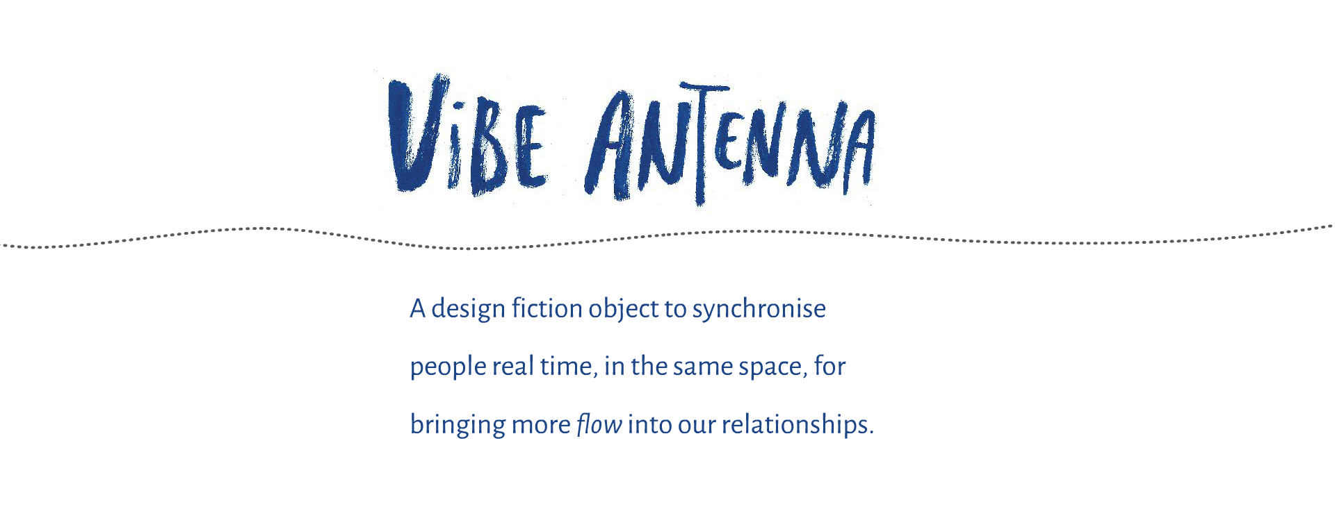 Vibe Antenna: a design fiction object